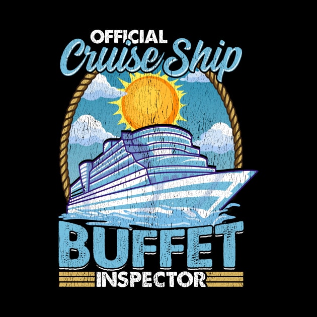 Official Cruise Ship Buffet Inspector Foodie Pun by theperfectpresents