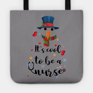 Cool To Be A Nurse Snowman Christmas Gift Tote