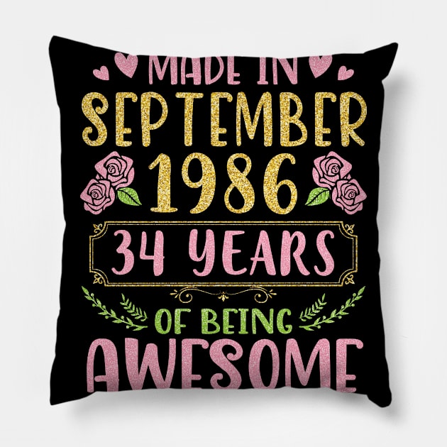 Made In September 1986 Happy Birthday 34 Years Of Being Awesome To Me You Nana Mom Daughter Pillow by bakhanh123