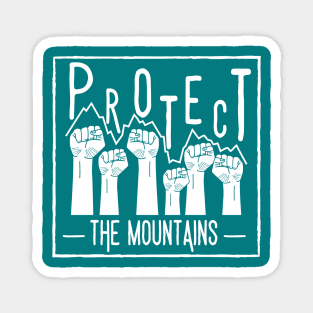 Protect the Mountains - Together Magnet