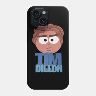 If Comedian Tim Dillon Was a South Park Character Phone Case