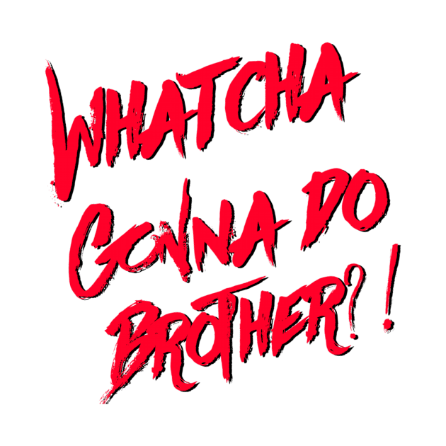 Whatcha gonna do brother by Coolsville