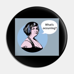 Gavin and Stacey Pop Art 'What's Occurring?' Pin