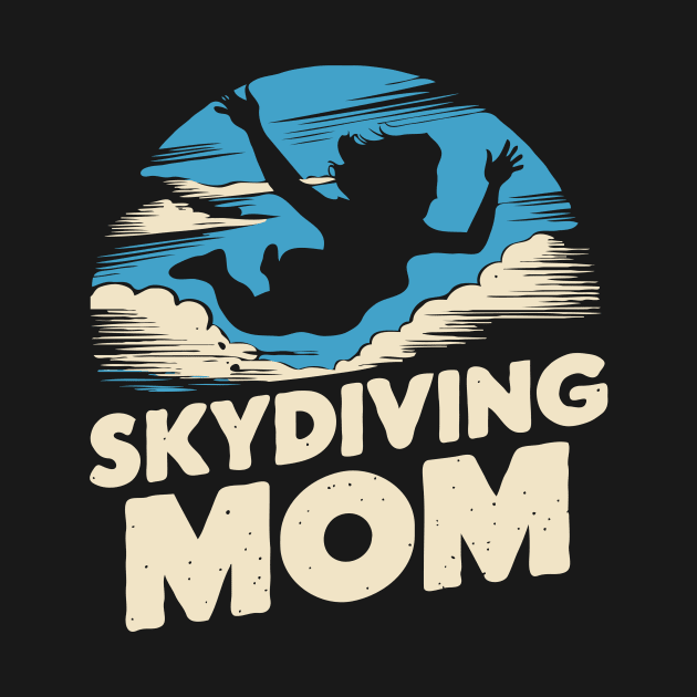 Skyding Mom. Funny Skydiving by Chrislkf