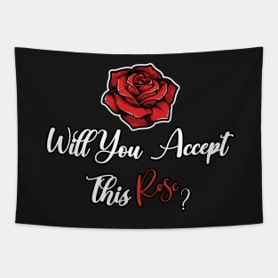 Will You Accept This Rose Tapestry