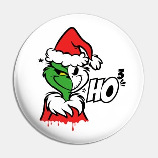 Merry Grinchmas HO HO HO! Pin