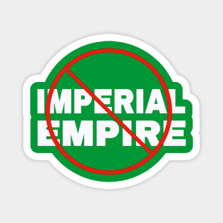 🚫 Imperial Empire - White - Back Magnet