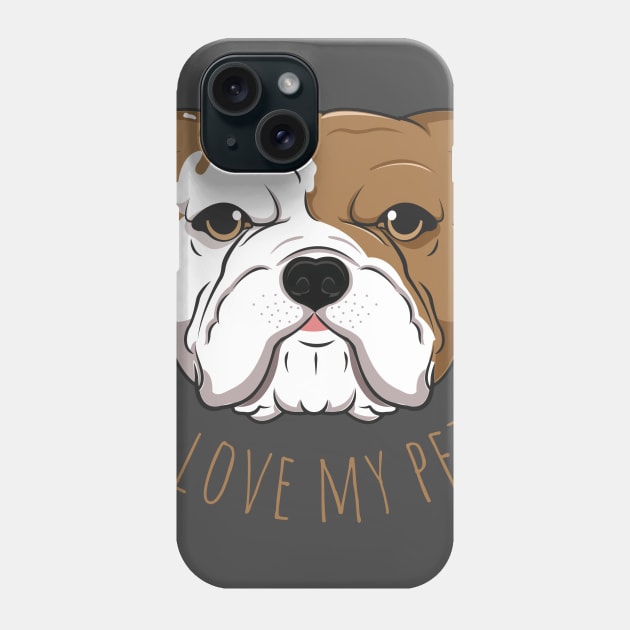 i love my pet Phone Case by februarystore