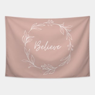 Believe Floral Wreath Tapestry