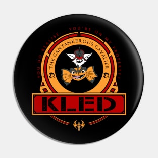 KLED - LIMITED EDITION Pin