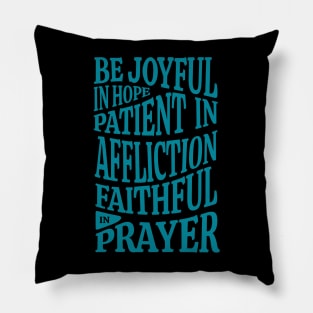Christian Design Be Joyful in Hope Blue Pillow