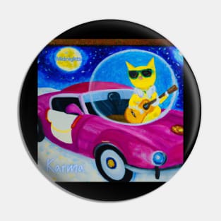 Karma is a cat Midnights Pin