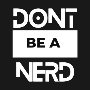 I am a nerd T-Shirt