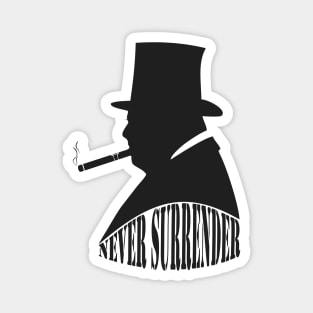 Winston Churchill Never Surrender Magnet