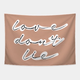 LOVE DON'T LIE Tapestry