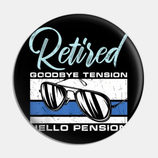 Retired Tension  Pension  Police Pin