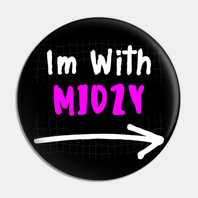 Im With MIDZY! Pin by wennstore