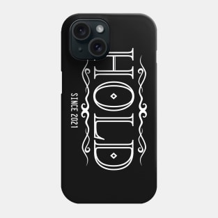 Hold Phone Case