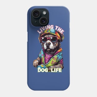 Living the Dog Life, dog t-shirts, t-shirts with dogs, Unisex t-shirts, dog lovers, animal t-shirts, gift ideas, fused fashion, dog tees Phone Case