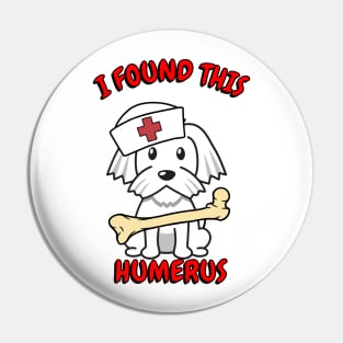 Funny white dog is a nurse Pin