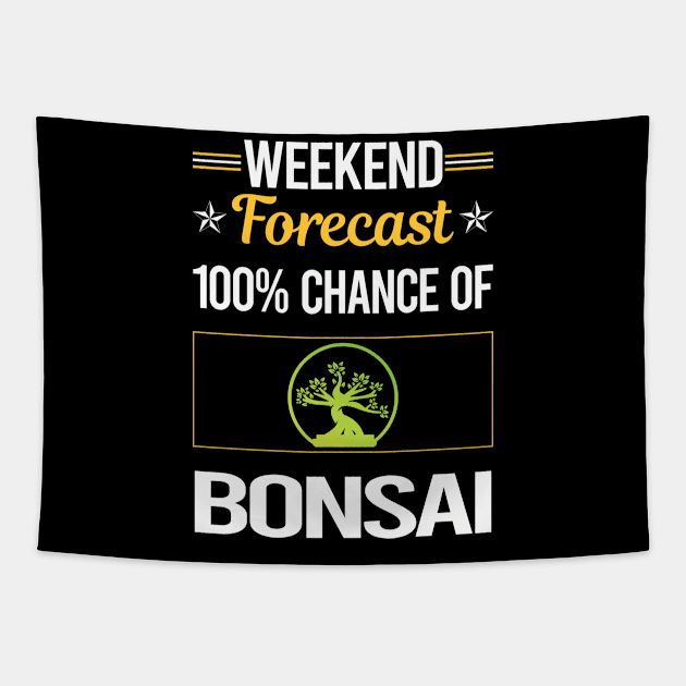 Funny Weekend Bonsai Tapestry by symptomovertake