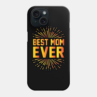 Best Mom Ever T Shirt For Women Phone Case