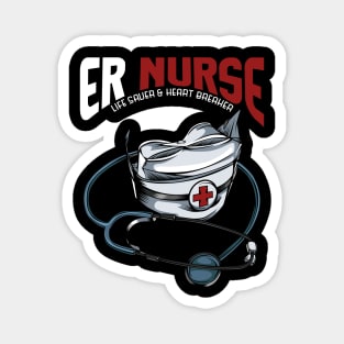 Nurse - Life Saver & Heart Breaker Stethoscope Magnet