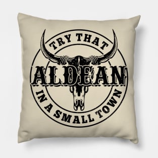 Try That In A Small Town Bull Skull Black Version Pillow