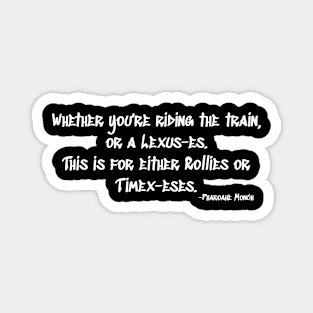 Pharoahe Monch Quote Magnet