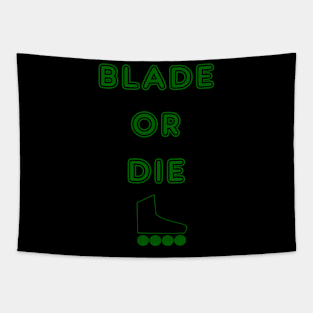 BLADE OR DIE Tapestry