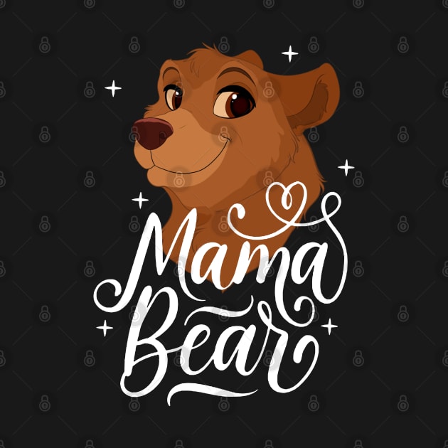 Mama Bear Mother's Day 2019 by BadDesignCo