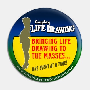 Cosplay Life Drawing Slogan Pin