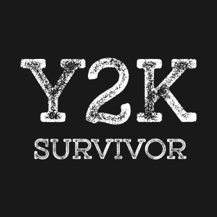 Y2K Survivor Year 2000 Funny Graphic I Survived T-Shirt