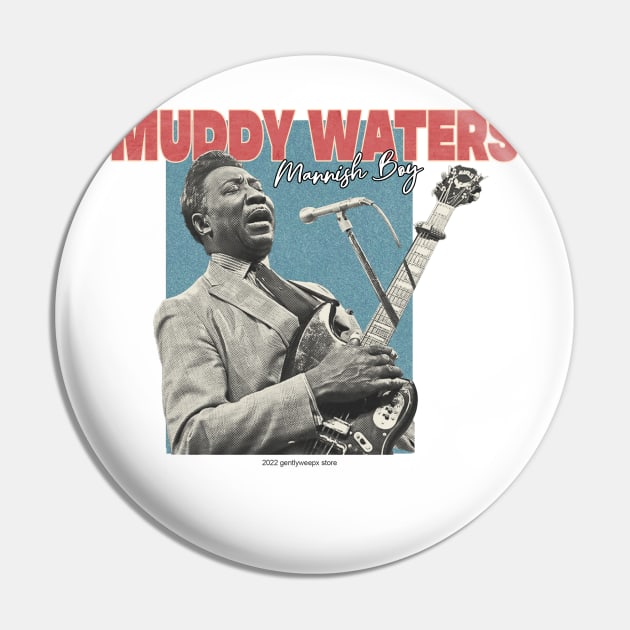 Muddy Waters Pin by gwpxstore