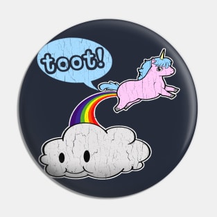 Funny Unicorn Toot! (vintage distressed look) Pin