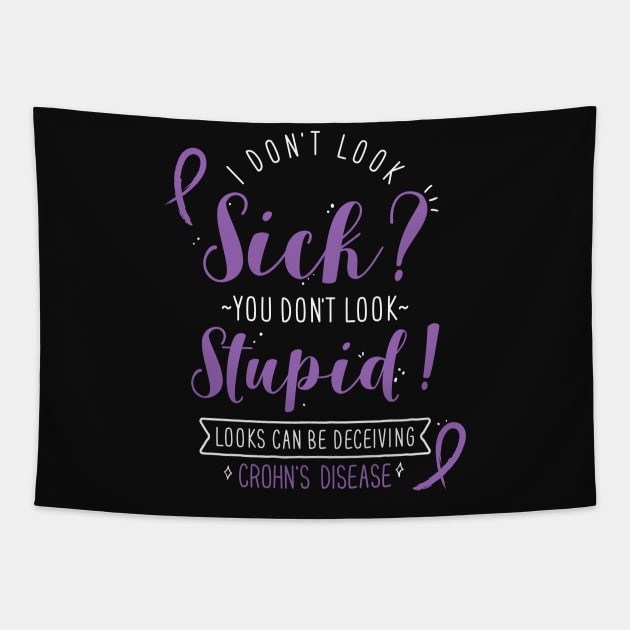 Crohn's Disease: I Don't Look Sick Tapestry by Psitta