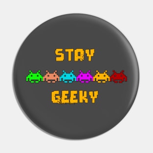 Stay Geeky! Pin