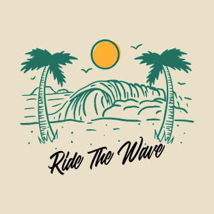 Ride The Wave T-Shirt