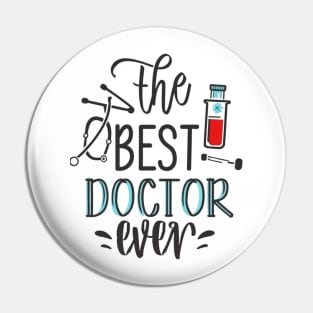 The best doctor ever Pin