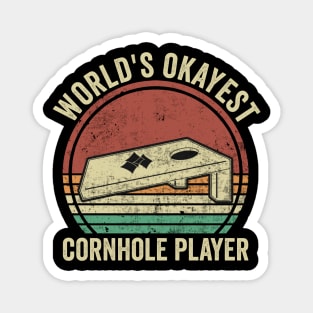 Worlds Okayest Cornhole Player Magnet