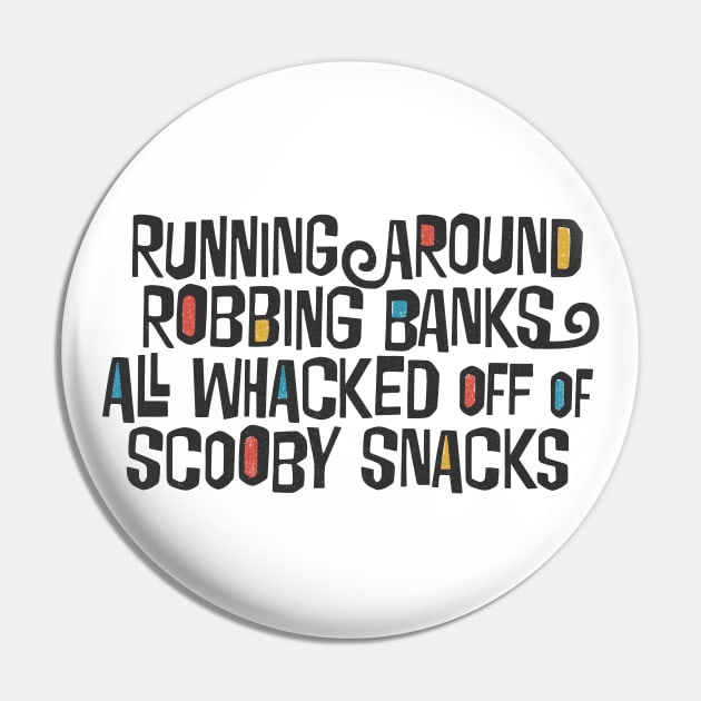 Scooby Snacks --- 90s Music Fan Pin by DankFutura