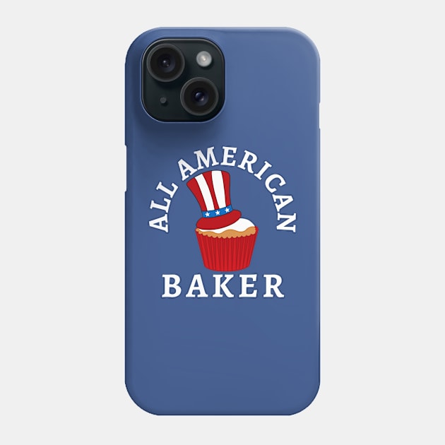 ALL AMERICAN BAKER PATRIOTIC 4TH OF JULY USA CUPCAKE BAKING Phone Case by CoolFactorMerch