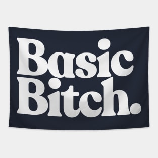 Basic Bitch Tapestry