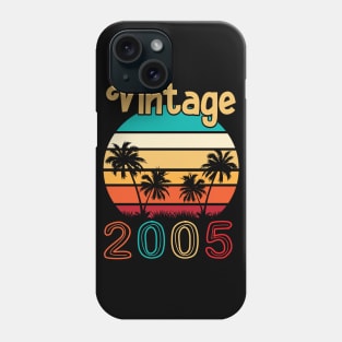 Summer Vintage 2005 Happy Birthday 15 Years Old To Me You Mommy Daddy Brother Sister Cousin Phone Case