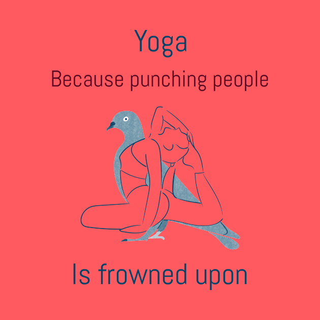 Yoga: Punching People is Frowned Upon by Alaskan Skald