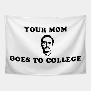 Kip: your mom goes to college Tapestry