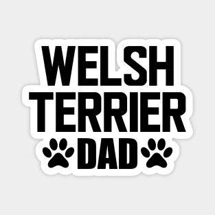 Welsh Terrier Dad - Welsh Terrier Dog Dad Magnet