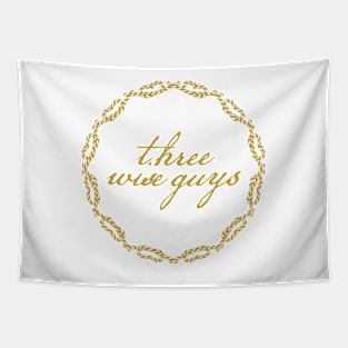 Three Wise Guys Christmas Gold Wreath Tapestry