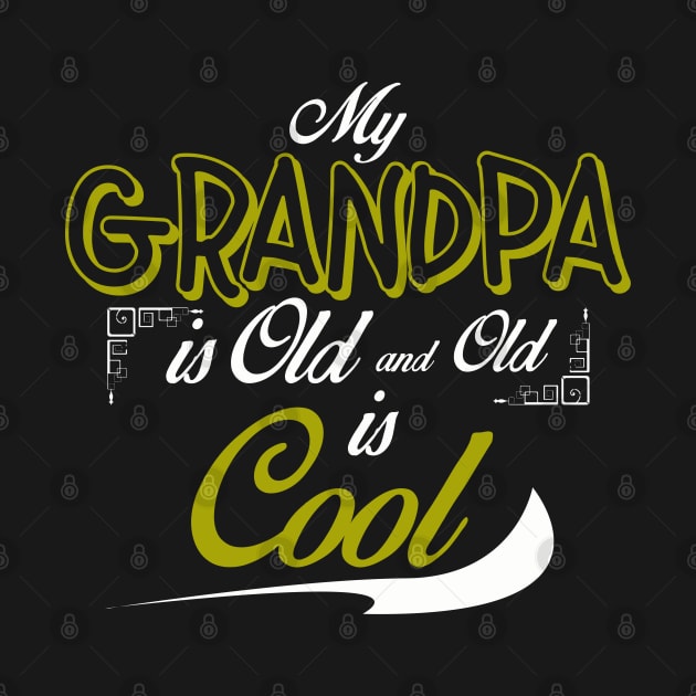 My Grandpa is Cool by PrintArtdotUS