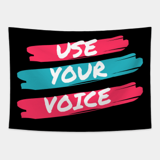 Use Your Voice Tapestry